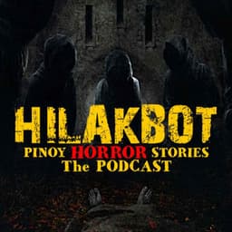 HILAKBOT PINOY HORROR STORIES | The Podcast logo