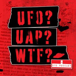 UFO? UAP? WTF? — a UFO podcast logo