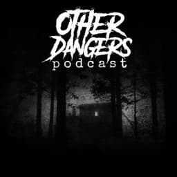Other Dangers Podcast logo